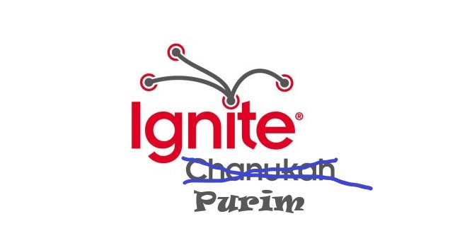 Ignite is Back for Purim!