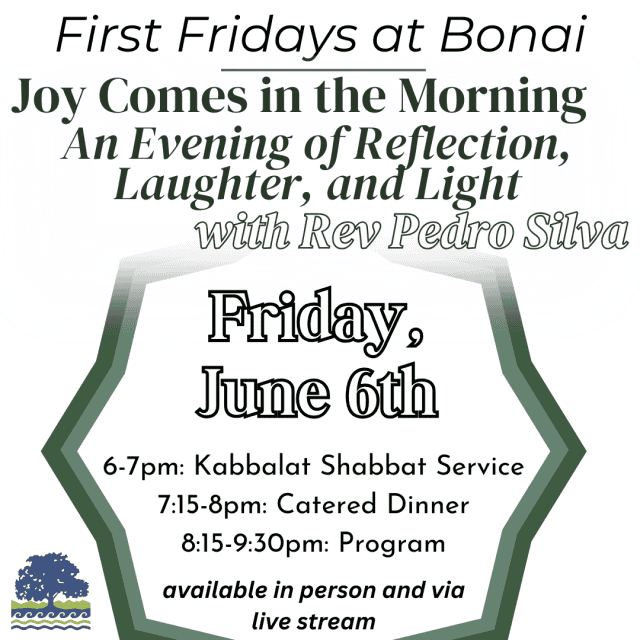 First Fridays at Bonai - Joy Comes in the Morning: An Evening of Reflection, Laughter. and Light with Rev. Pedro Silva.
