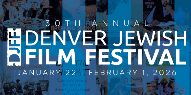 Denver Jewish Film Festival Kicks Off January 22