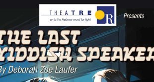 Theatre Or Presents the Colorado Premiere of “The Last Yiddish Speaker”