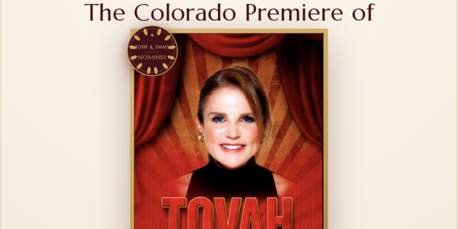 B’nai Butte Brings Acclaimed Actress Tovah Feldshuh to Crested Butte for Colorado Premiere of TOVAH